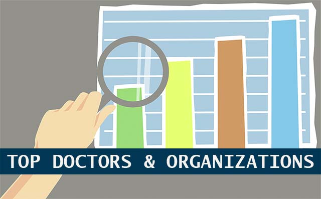 Top Doctors and Organizations Top Doctors and Organizations